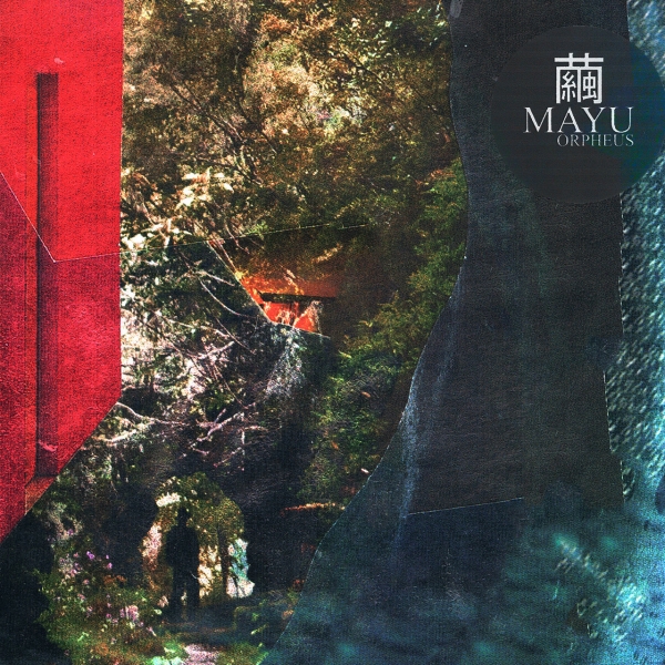 MAYU繭 - &ldquo;Orpheus&rdquo;