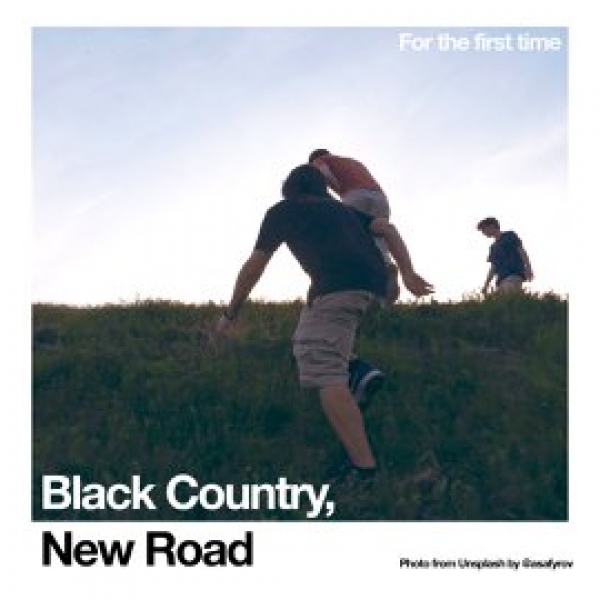 Black Country, New Road &ldquo; For the First Time&rdquo; (LP 2021)