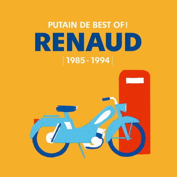 RENAUD - Putain de Best Of!