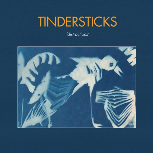 TINDERSTICKS - DISTRACTIONS
