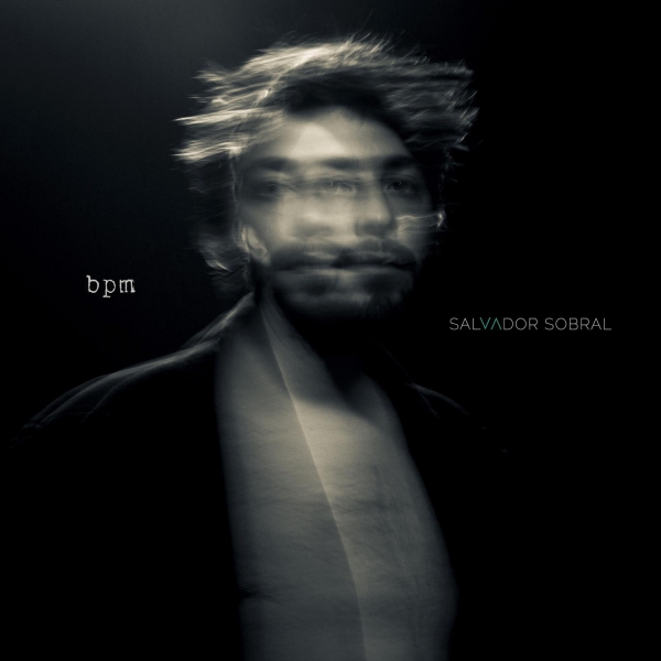 Salvador Sobral - &ldquo;bpm&rdquo;