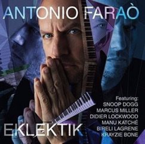 "EKLEKTIK"  O NOVO DISCO DE ANTONIO FARA&Ograve;