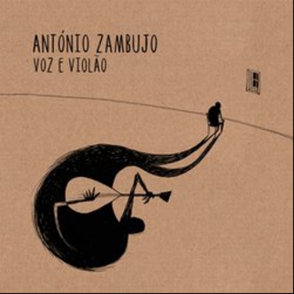 Ant&oacute;nio Zambujo - &ldquo;Voz E Viol&atilde;o&rdquo;
