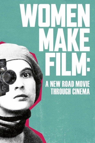 WOMEN MAKE FILM – AS MULHERES FAZEM CINEMA