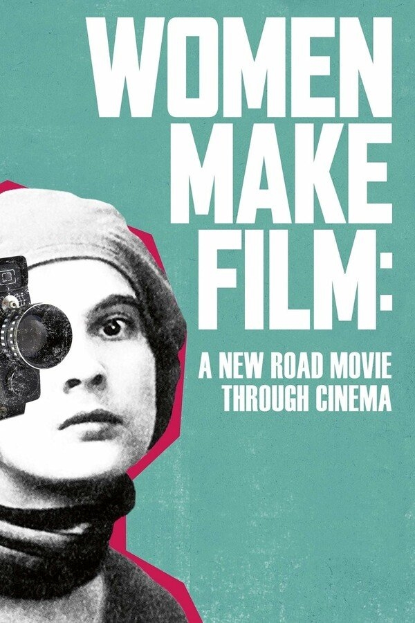 WOMEN MAKE FILM &ndash; AS MULHERES FAZEM CINEMA