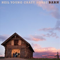 BARN | Neil Young & Crazy Horse